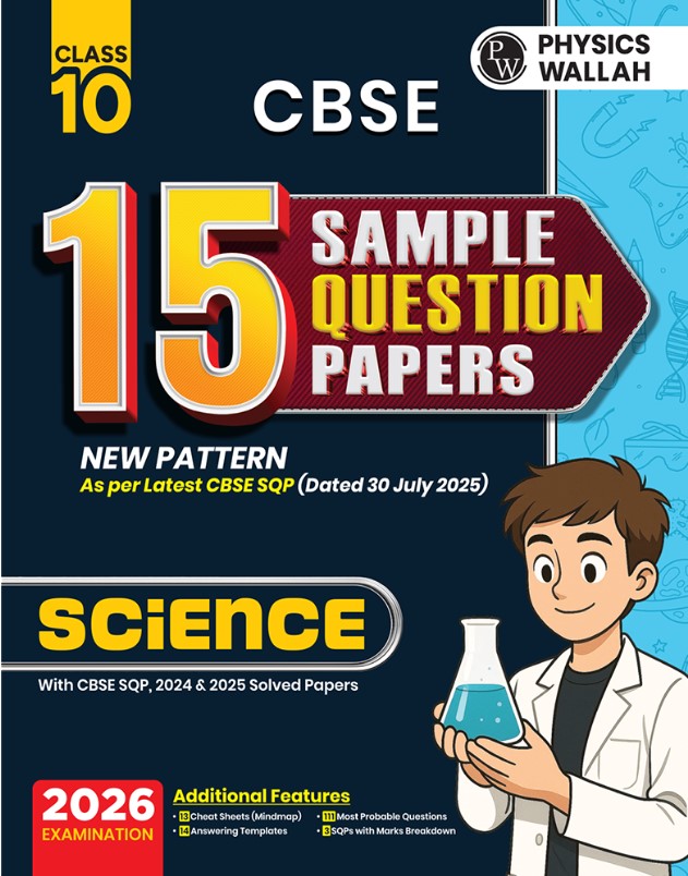 CBSE 15 Sample Question Papers Class 10 Science For 2026 Board Exam (As Per Latest SQP Dated 30 July 2025) 